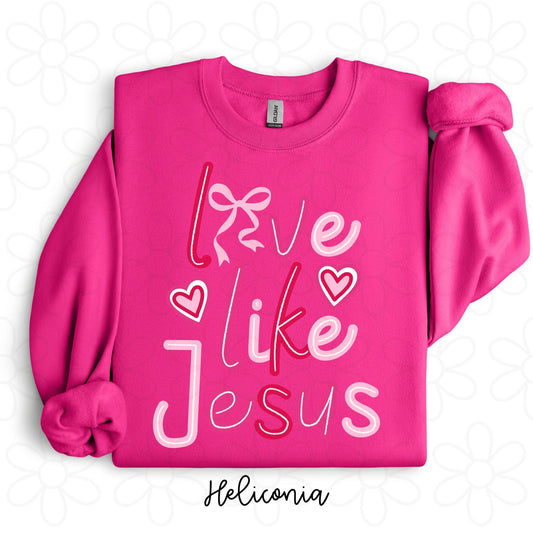 Love Like Jesus Custom Crewneck